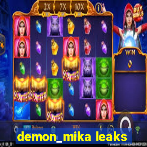 demon_mika leaks